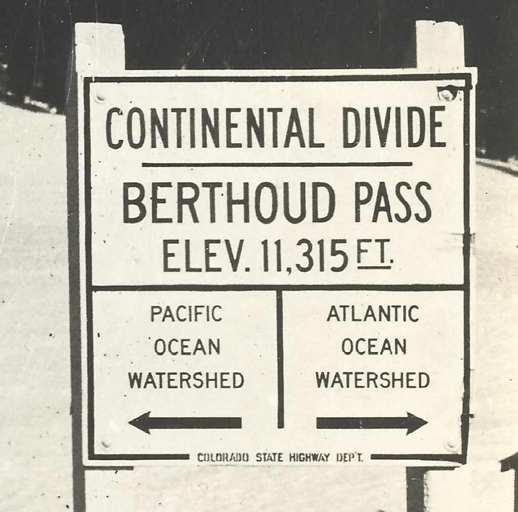 Berthoud Pass Continental Divide sign enhanced version of CB-A1848 1940s